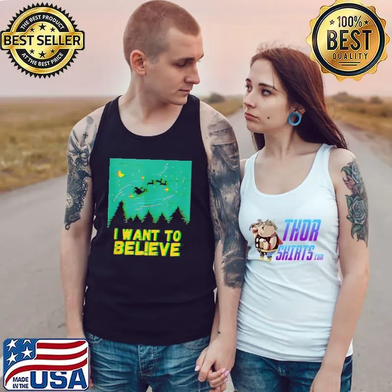 Top I Want To Believe In Santa Alien UFO Paranormal Christmas Shirt Tank Top