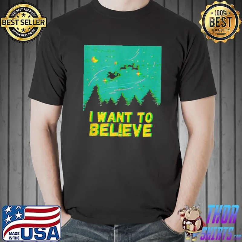 Top I Want To Believe In Santa Alien UFO Paranormal Christmas Shirt Unisex