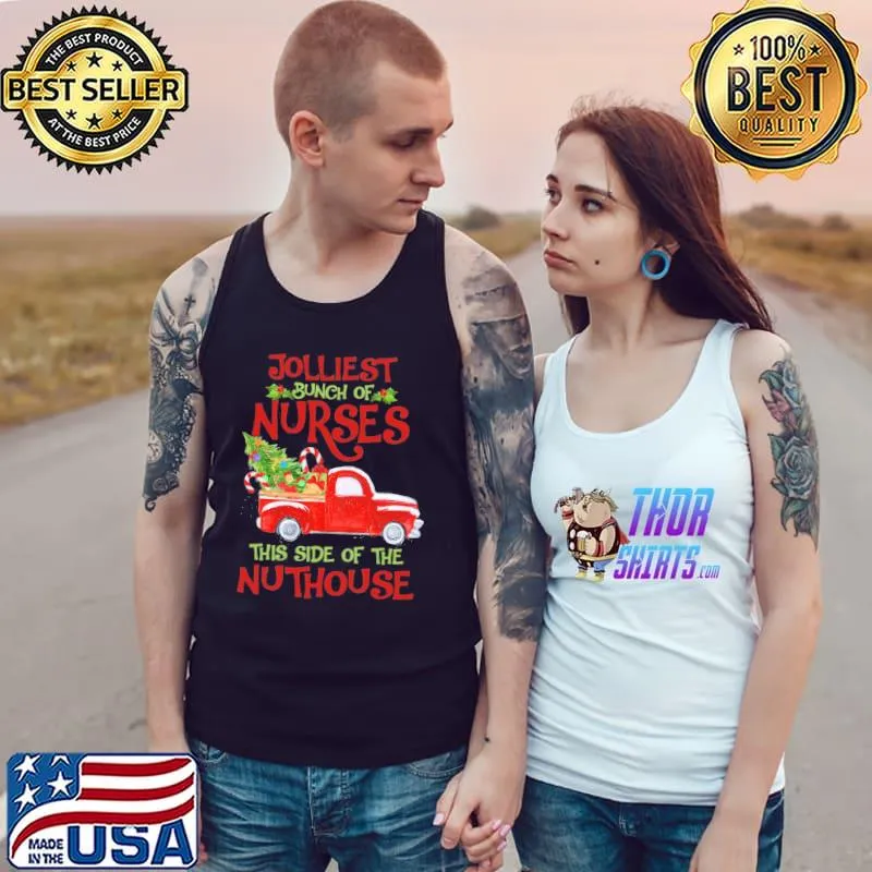 Top Jolliest Bunch Of Nurses This Side Christmas Unisex T-Shirt Tank Top