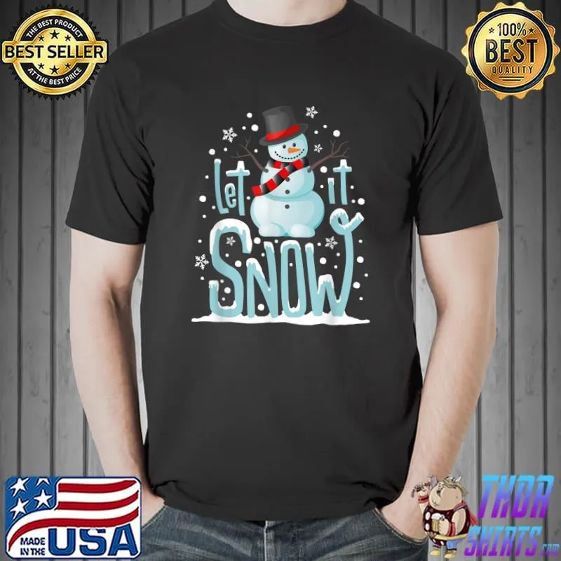 Top Let It Snow Funny Snowman Stars T-Shirt