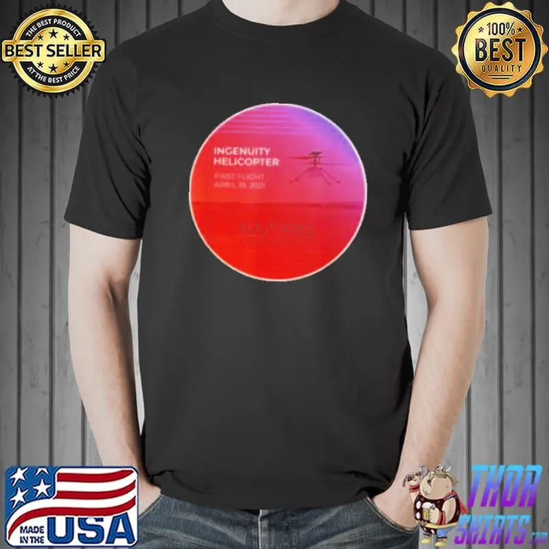 Top Mars Ingenuity Helicopter First Mars Flight Perseverance Shirt