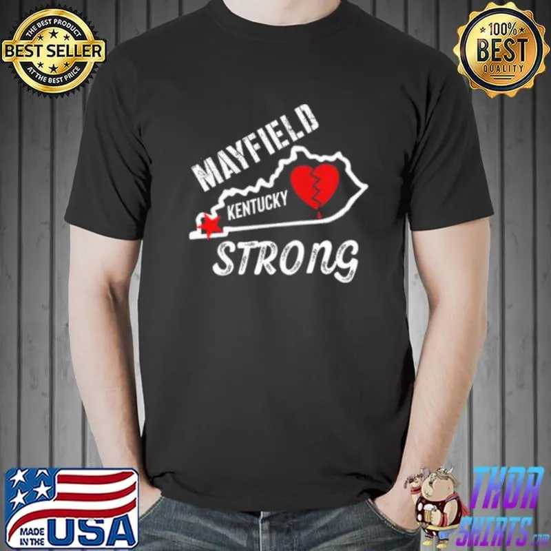 Top Mayfield strong heart prayer Unisex