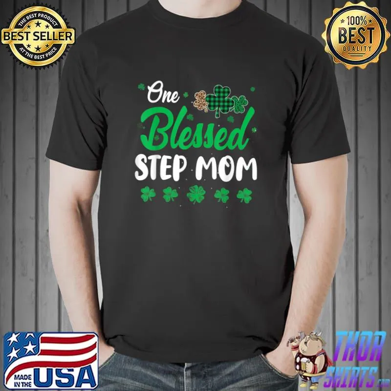 Top One Blessed Step Mom Leopard Plaid Shamrock Patrick's Day Cl T-Shirt