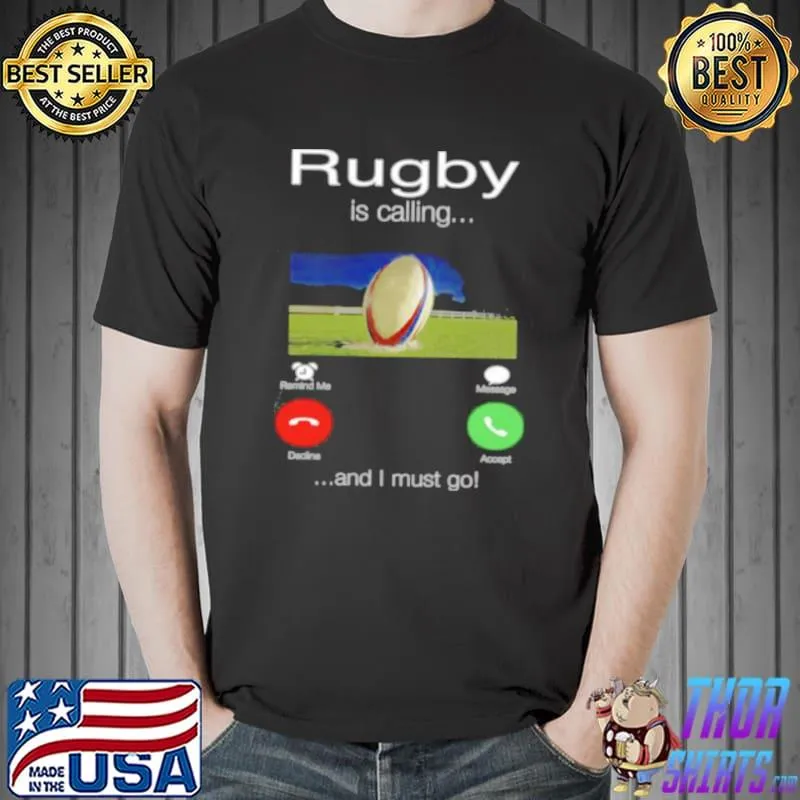 Top Rugby is calling and I must go Unisex