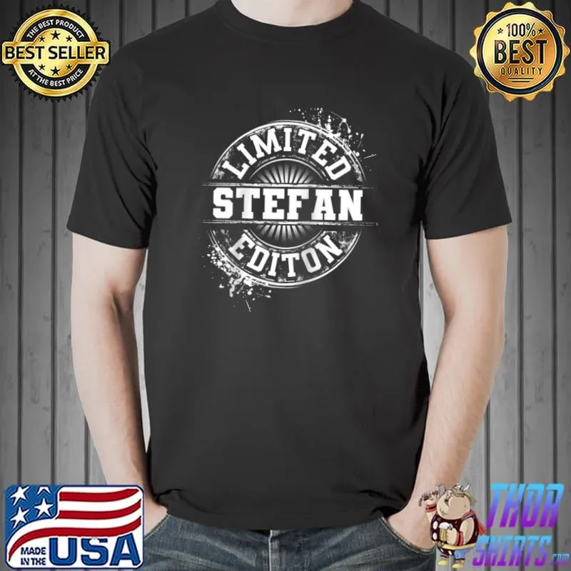 Top STEFAN Limited Edition Funny Personalized Name Joke T-shirt