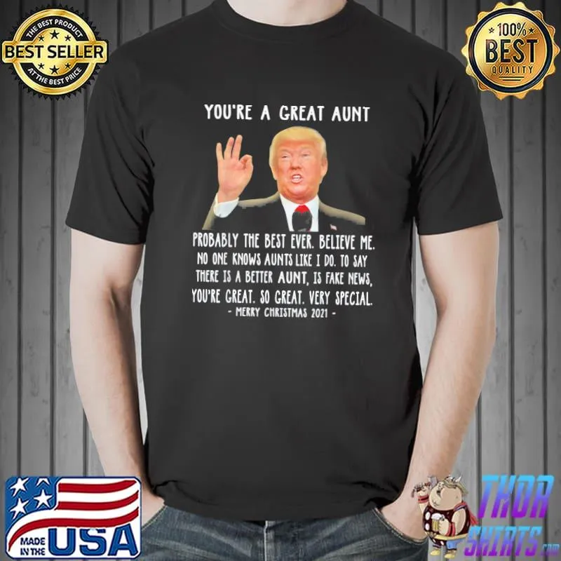 Trump Speech Great Aunt Merry Christmas Auntie Funny TShirt