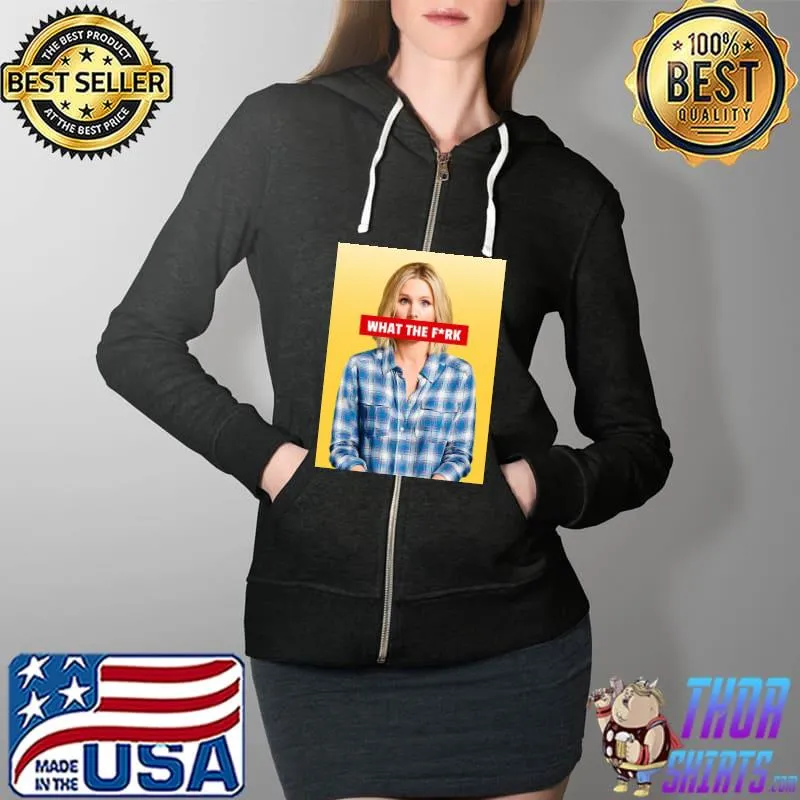 What The Fork Good Place Funny Unisex T-Shirt Full Zip Hooded
