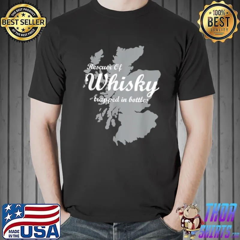Whisky Drinker Gag Design Rescuer Of Whiskey Trapped Bottles T Shirt