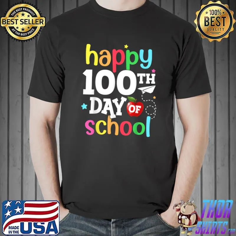 100th Day of School Teachers Kids Girls Boys Happy 100 Days T-Shirt Unisex