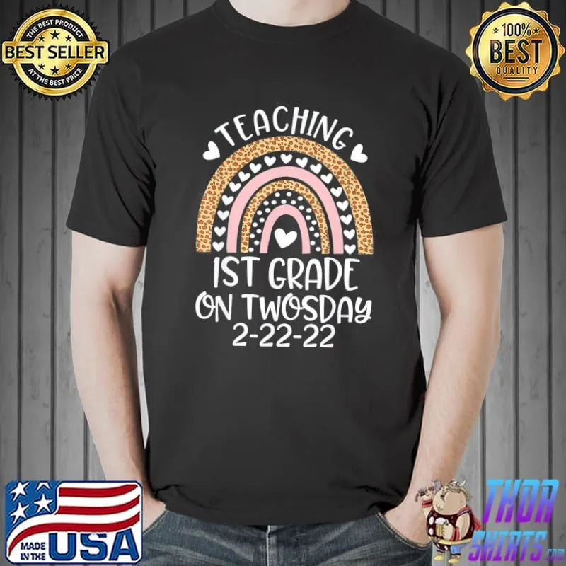 22nd February 2022 Teaching 1st Grade On Twosday 2-22-22 T-Shirt Unisex