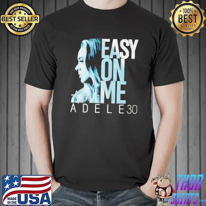Adele 30 easy on me signature Unisex