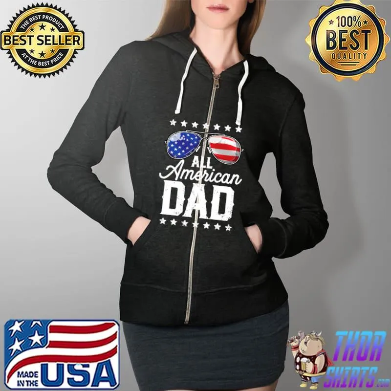 Awesome All American Dad 4th of July T- Full Zip Hooded