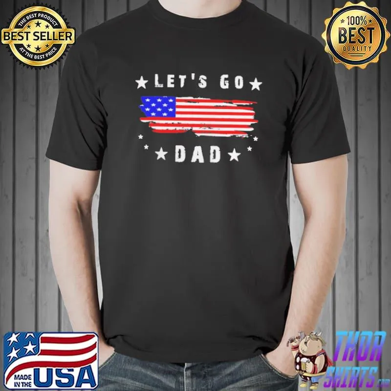Awesome American flag let's go dad Unisex