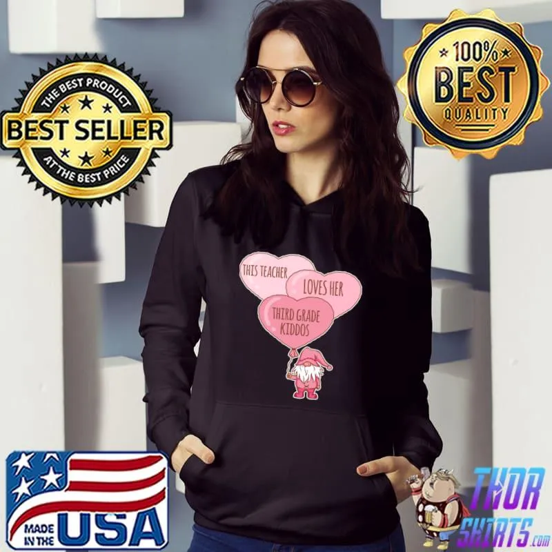 Awesome Conversation Heart Teacher Love Her 3rd Grade Valentines Day T- Hoodie