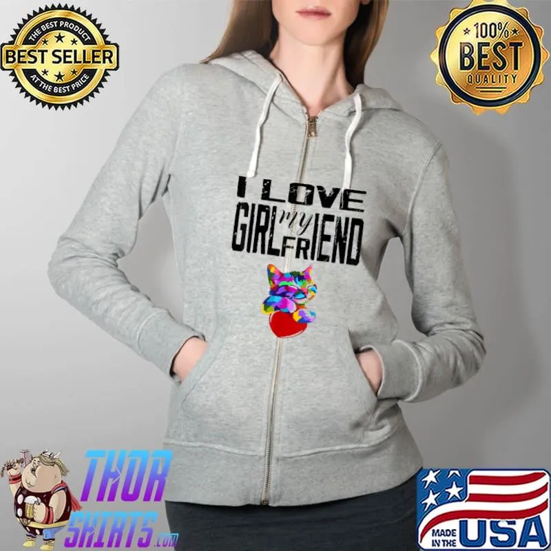 Awesome Funny Girlfriend, happy valentine's day, i love girlfriend T-Shirt Full Zip Hooded