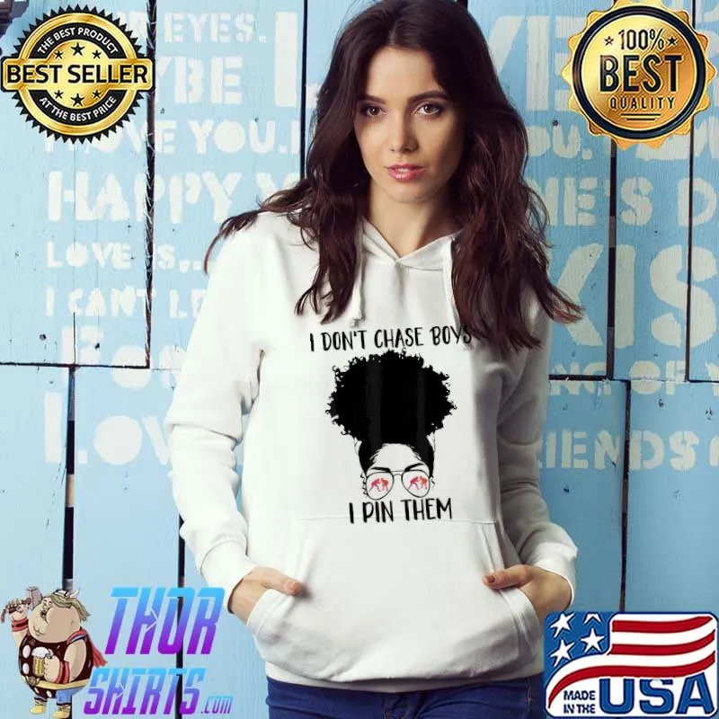 Awesome I Don’t Chase Boys I Pin Them Wrestling afro black girl T-Shirt