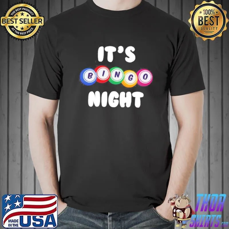 Awesome Lottery Its Bingo Night Powerball T-Shirt Unisex