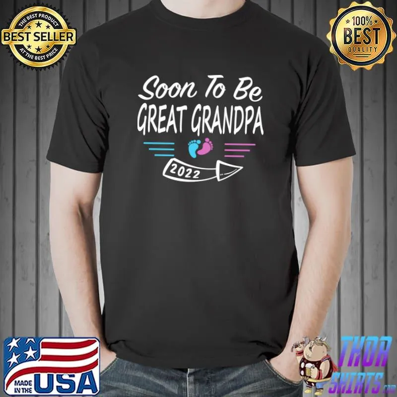 Awesome Soon To Be Great Grandpa Est.2022 Pregnancy Announcement T- Unisex