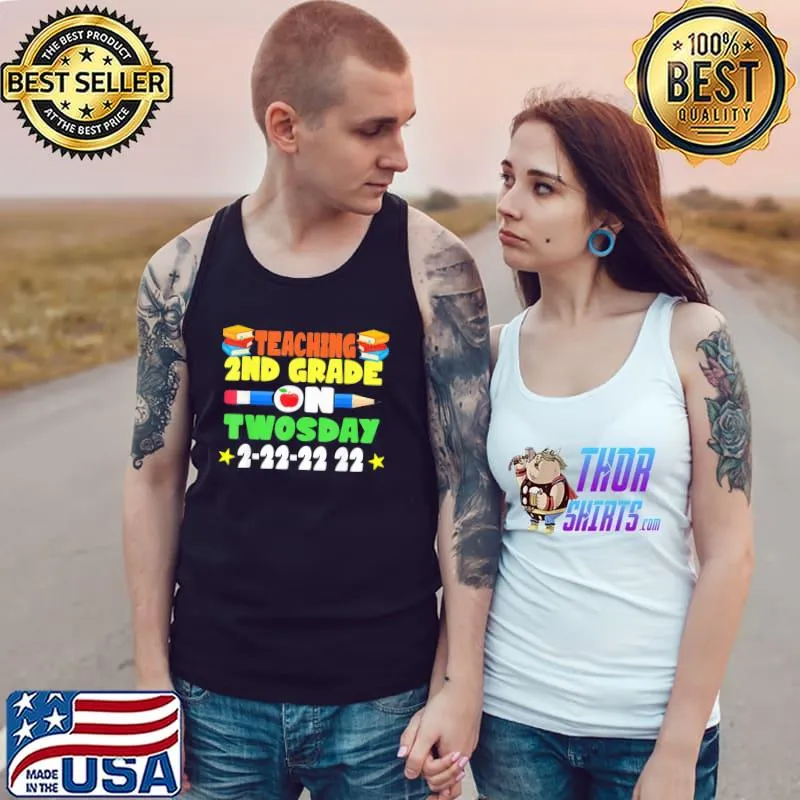 Awesome Teaching 2nd Grade On Twosday February 2022 T-Shirt Tank Top