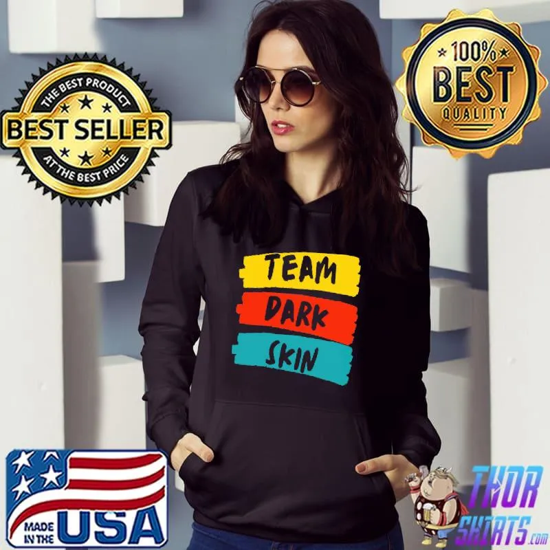 Awesome Team Dark Skin T-Shirt