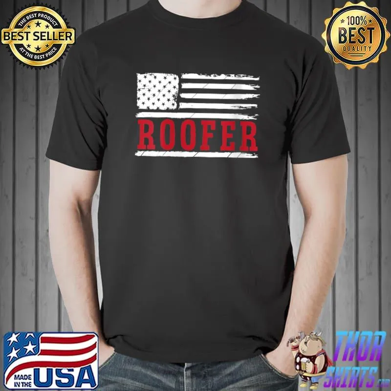 Awesome USA Flag American Roofer Roof Mechanic Roofing Contractor T-shirt