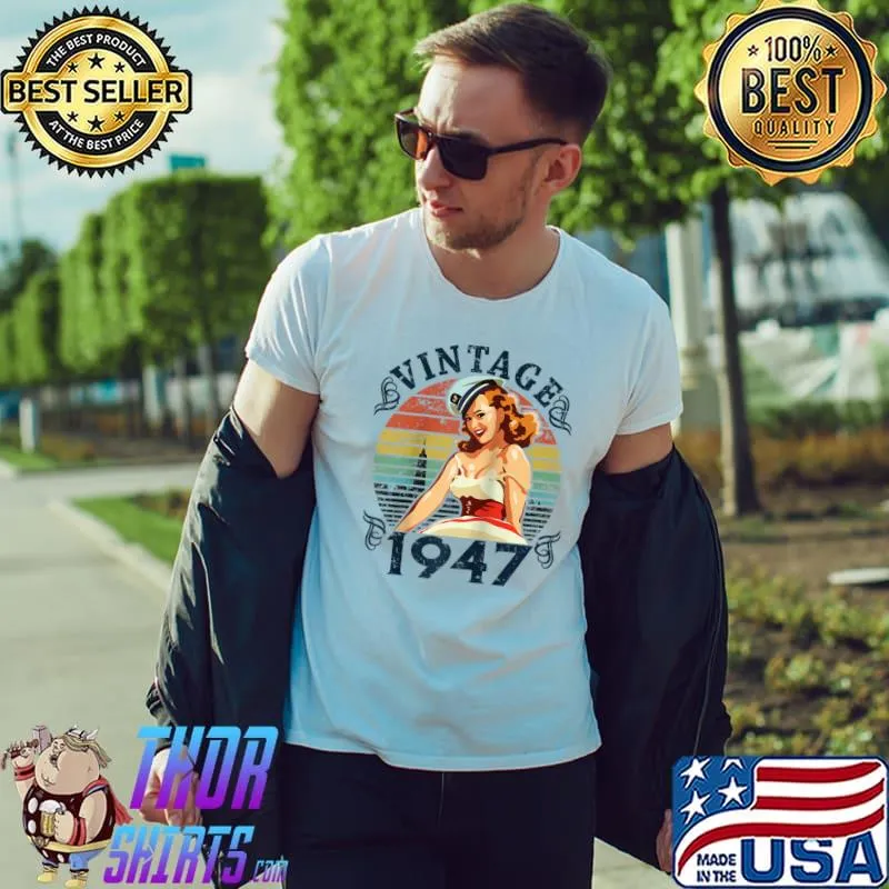 Awesome Vintage 1947, 75th Birthday, Men Women Retro 75 Years Old T-Shirt Unisex