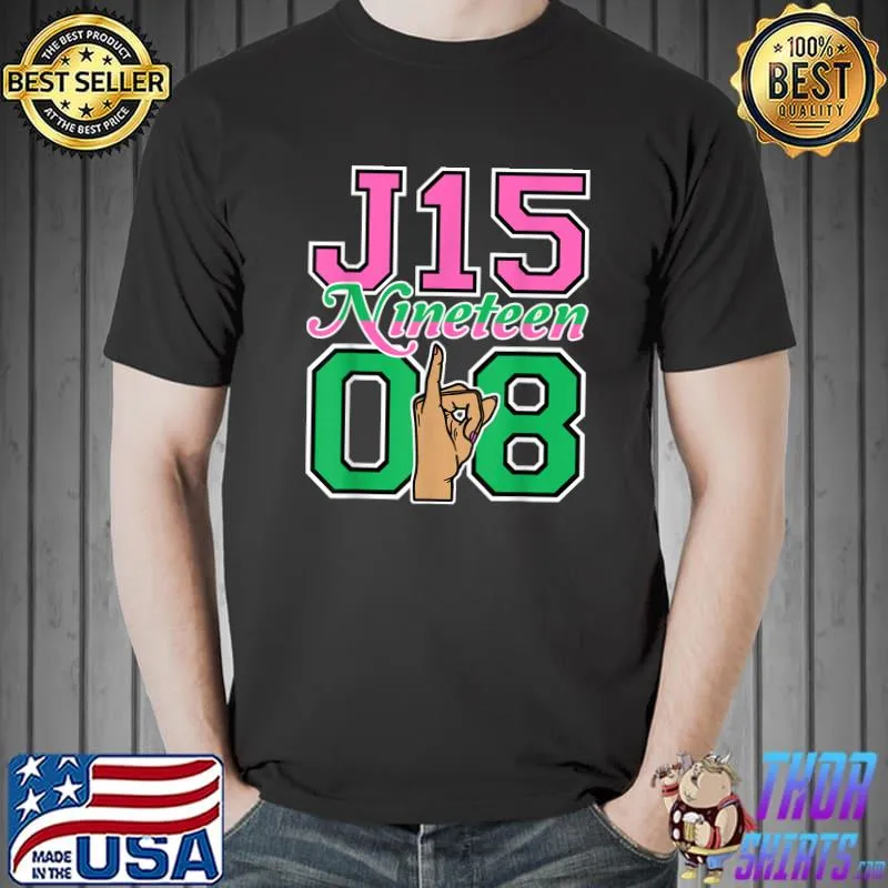 Best J15 Nineteen 08 Founder's Day AKA Hand Sign T-Shirt