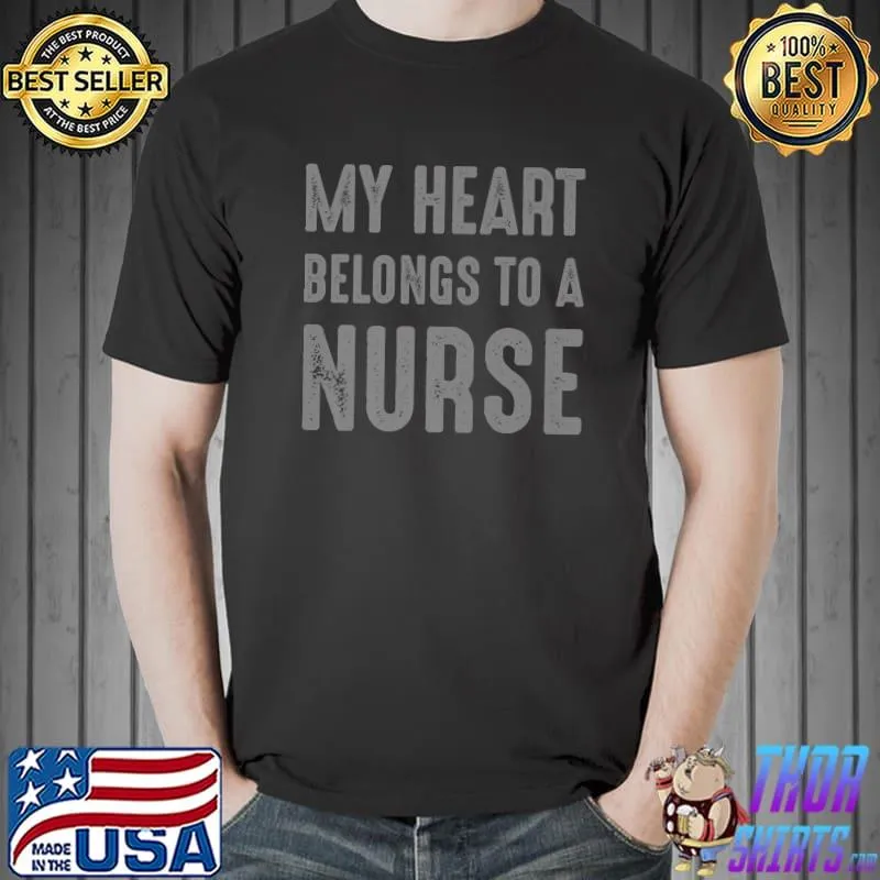 Best My Heart Belongs to a Nurse - Girlfriend and Boyfriend Nurse Premium T-Shirt Unisex