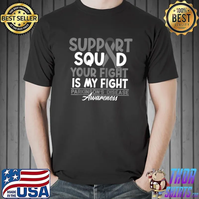 Best Support Squad I Lewy Body Parkinsons Disease Awareness T-shirt