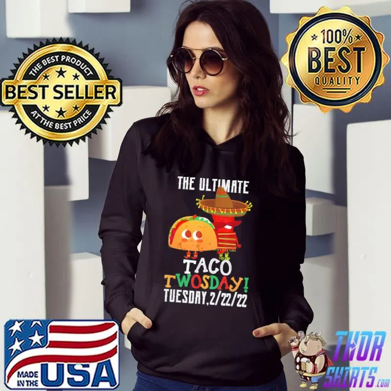 Best Taco Twosday Tuesday February 22nd 2022 T-Shirt