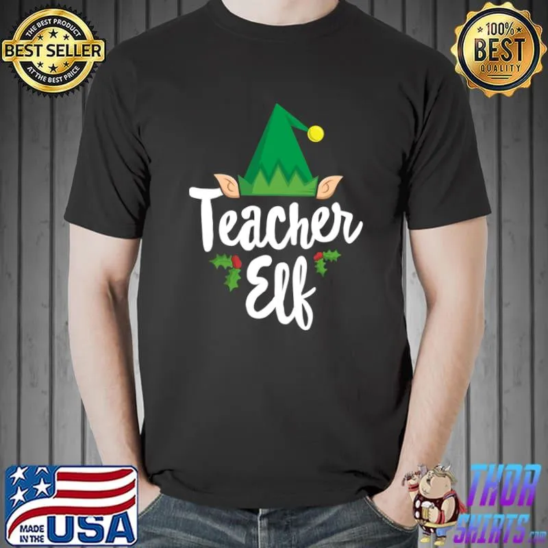 Best Teacher Elf Xmas Group Photo Matching Family Christmas T- Unisex
