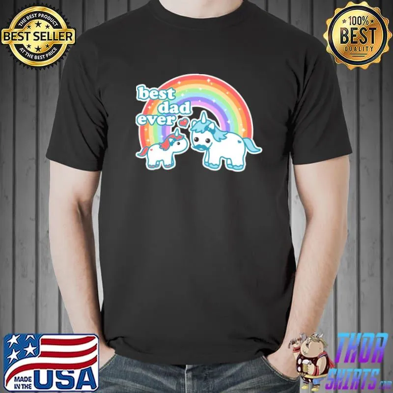Best Unicorn Dad Ever Unisex T-Shirt Unisex