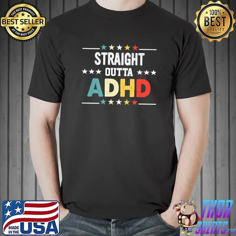Best Vintage Straight Outta ADHD Autism Mental Health Awareness Premium T-Shirt Unisex