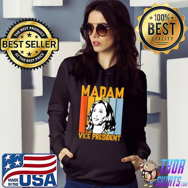 Biden Harris Best Choice For America, Madam Vice President T-shirt