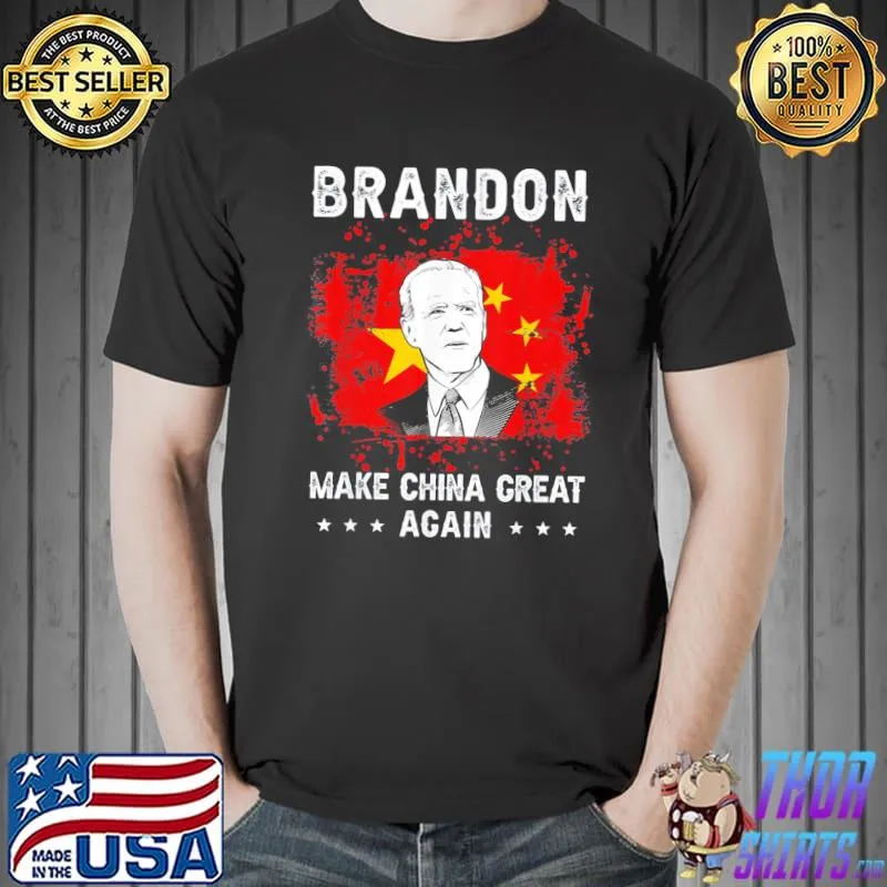 Brandon Make China Great Again Anti-Biden T-Shirt Unisex