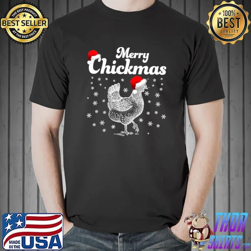 Christmas Chicken Shirt Funny Merry Chickmas T- Unisex