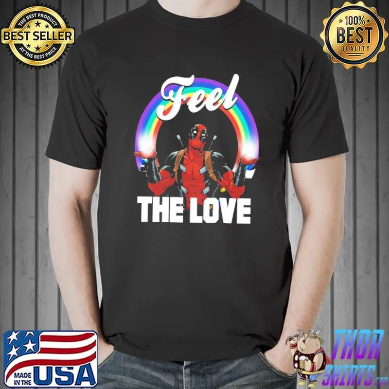 Deadpool’s Feel The Love Full Rainbow Arch Unisex T-Shirt Unisex