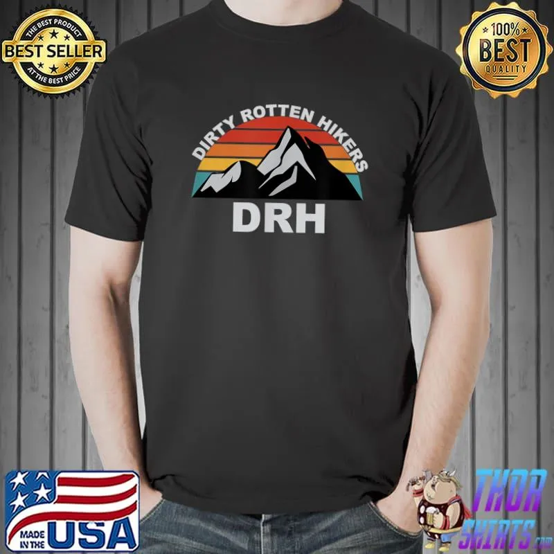Dirty Rotten Hikers (DRH) T-Shirt Unisex