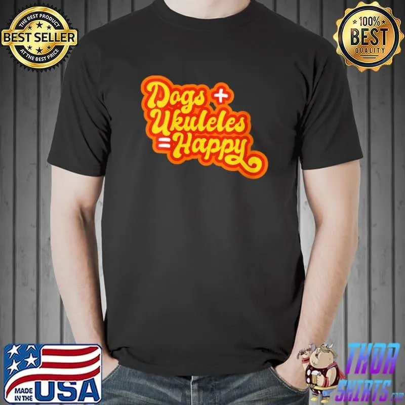 Dogs Ukulele happy Musician Uke Player T- Unisex