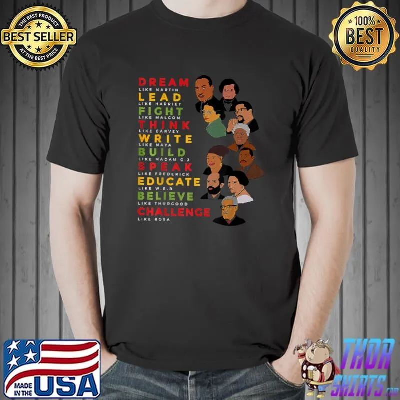 Dream Like Martin Lead Like Harriet Black History Month T-Shirt Unisex