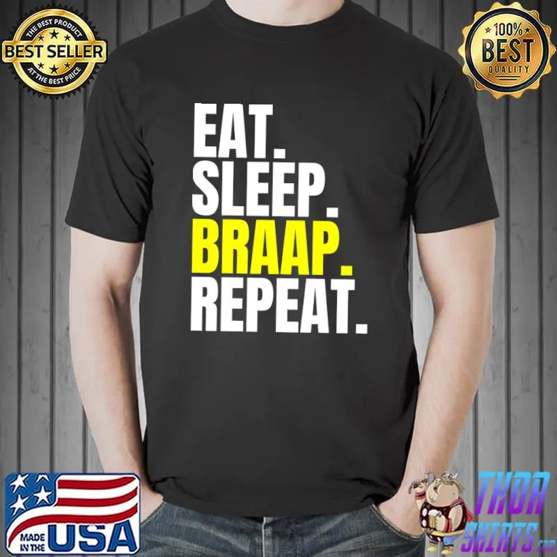 Eat Sleep Braap Repeat Float One Wheel Electric Skateboard T Shirt Unisex