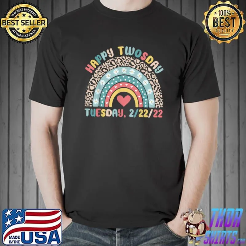 February 2nd 2022 2-22-22 School Rainbow Happy Twosday 2022 T-Shirt Unisex