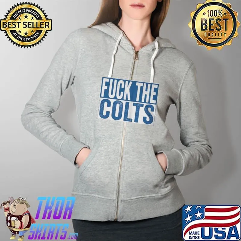 Fuck the colts Full Zip Hooded