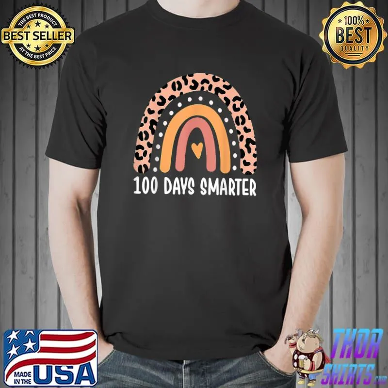Funny 100 Days Smarter Shirt Happy 100th Day Of School T-Shirt Unisex