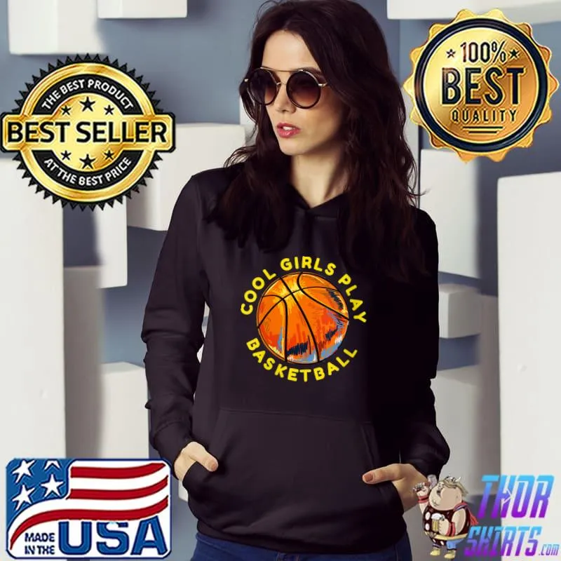 Funny COOL GIRLS PLAY BASKETBALL Graphic Girls Basketball T-Shirt