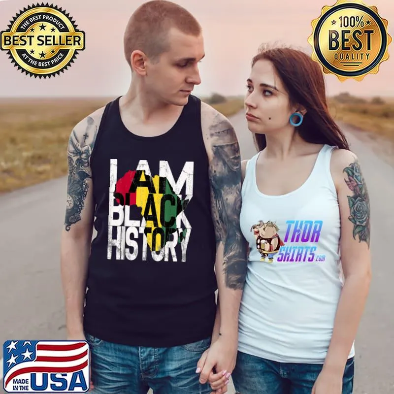 Funny I Am Black History Month African American Pride T- Tank Top