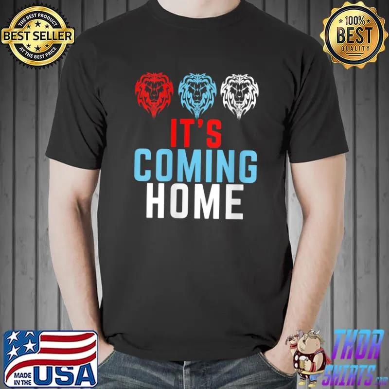 Funny Its Coming Home England Euro Fan Football Soccer 2021 Footy T- Unisex