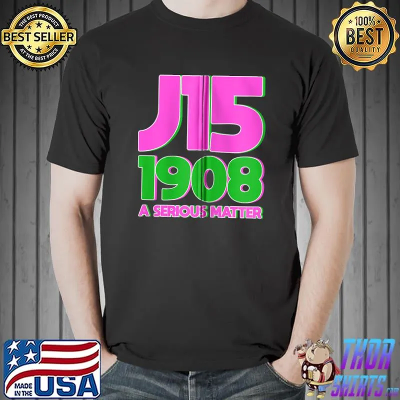 Funny J15 AKA Founders Day 2022 1908 T-Shirt Unisex