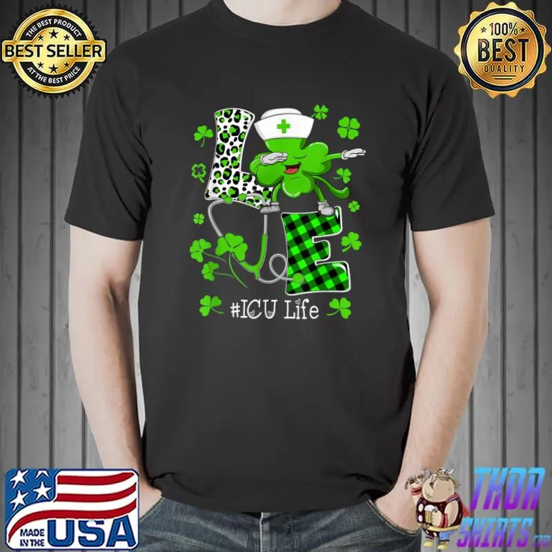 Funny LOVE Dabbing Shamrock St Patrick's Day ICU life T-Shirt Unisex