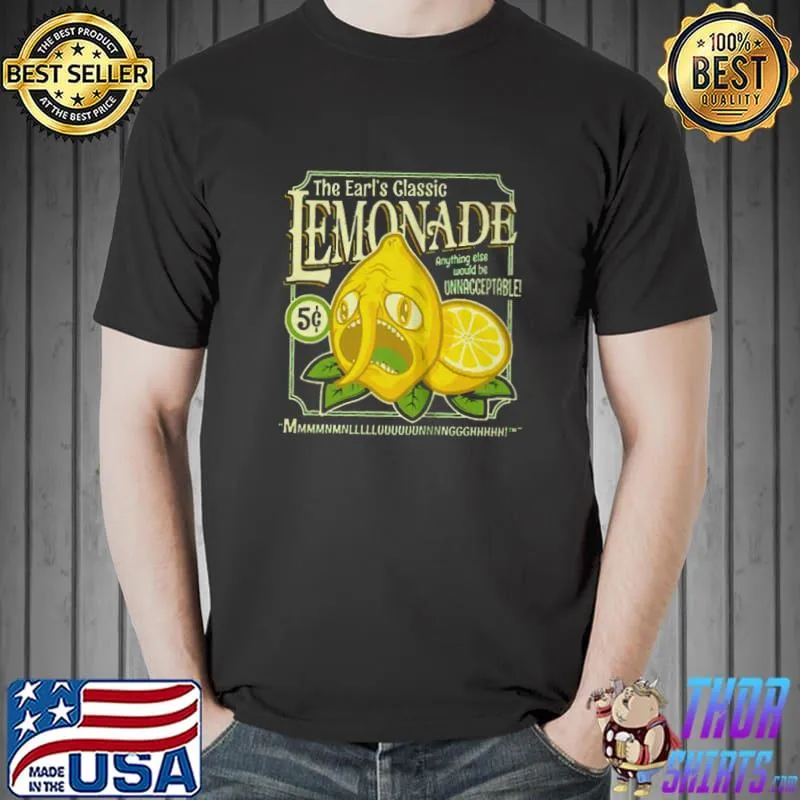 Funny The earls classic lemonade shirt